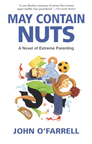 cover image May Contain Nuts: A Novel of Extreme Parenting