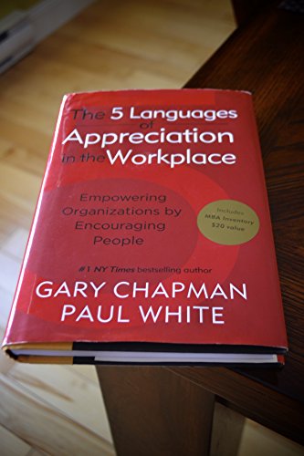 cover image The 5 Languages of Appreciation in the Workplace: Empowering Organizations by Appreciating People