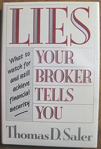 cover image Lies Your Broker Tells You: What to Watch for and Still Achieve Financial Security