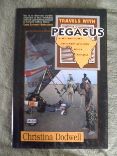 cover image Travels with Pegasus: A Microlight Journey Across West Africa
