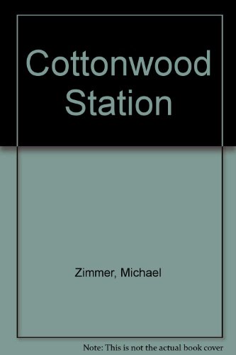 cover image Cottonwood Station