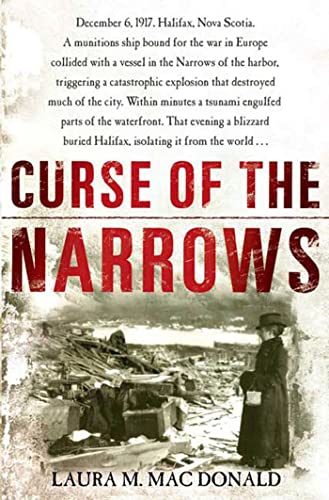 cover image Curse of the Narrows: The Halifax Disaster of 1917