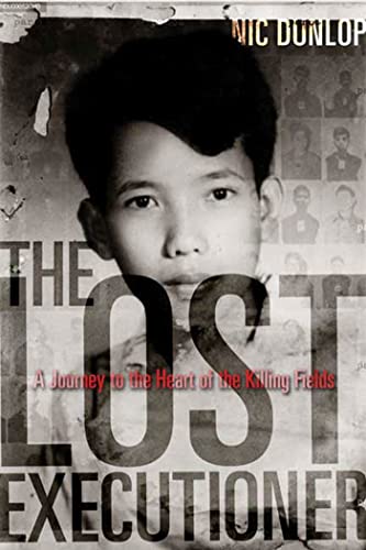 cover image The Lost Executioner: A Journey to the Heart of the Killing Fields