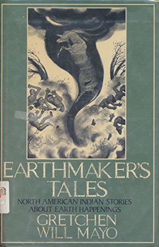 cover image Earthmaker's Tales: North American Indian Stories about Earth Happenings