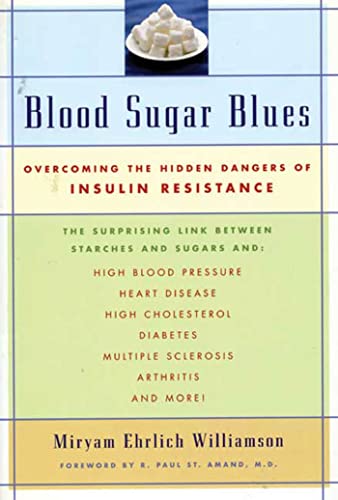 cover image BLOOD SUGAR BLUES: Overcoming the Hidden Dangers of Insulin Resistance