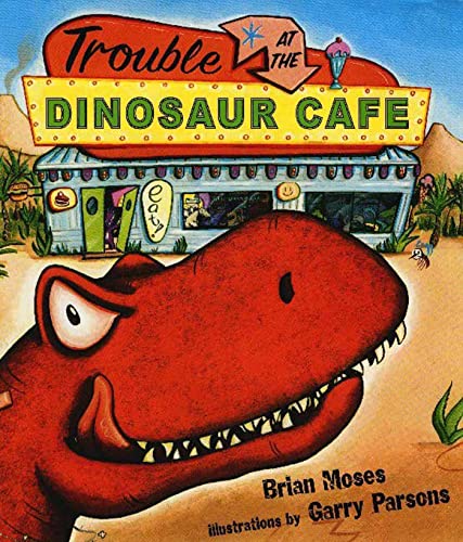 cover image Trouble at the Dinosaur Cafe