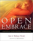 cover image Open Embrace: A Protestant Couple Rethinks Contraception