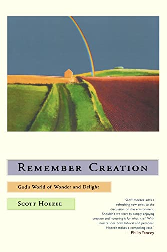cover image Remember Creation: God's World of Wonder and Delight