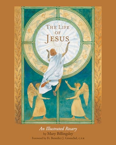 cover image The Life of Jesus: An Illustrated Rosary