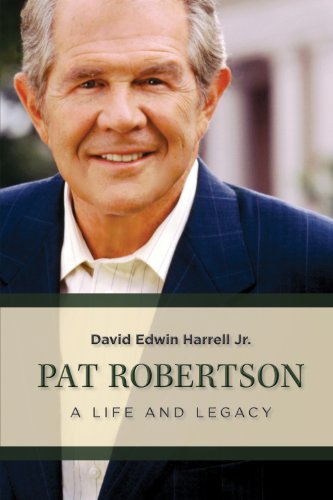 cover image Pat Robertson: A Life and Legacy