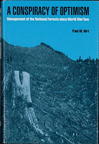 cover image A Conspiracy of Optimism: Management of the National Forests Since World War Two