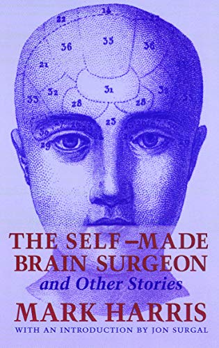 cover image The Self-Made Brain Surgeon and Other Stories