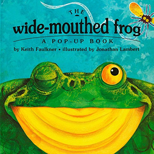 cover image The Wide-Mouthed Frog: A Pop-Up Book