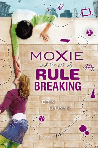 cover image Moxie and the Art of Rule Breaking: A 14 Day Mystery