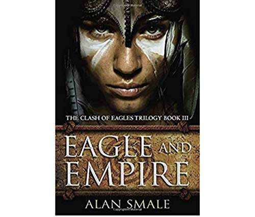cover image Eagle and Empire: The Clash of Eagles, Book 3