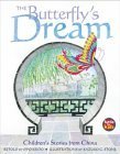 cover image THE BUTTERFLY'S DREAM: Children's Stories from China