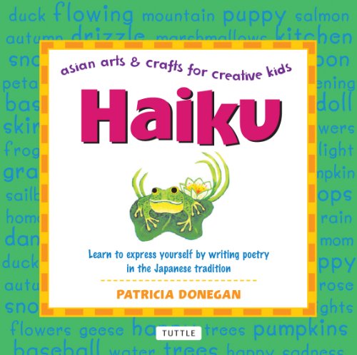 cover image Haiku: Learn to Express Yourself by Writing Poetry in the Japanese Tradition