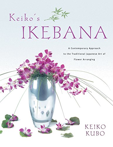 cover image Keiko's Ikebana: A Contemporary Approach to the Traditional Japanese Art of Flower Arranging