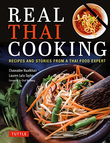cover image Real Thai Cooking: Recipes and Stories from a Thai Food Expert