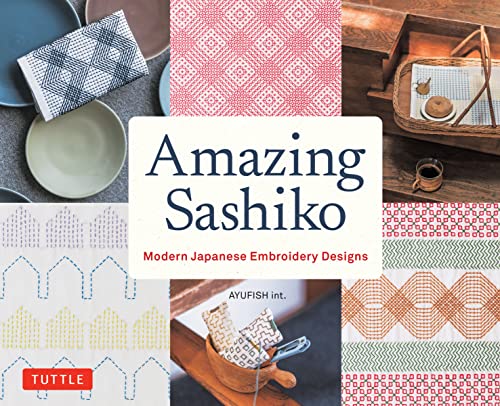 cover image Amazing Sashiko: Modern Japanese Embroidery Designs