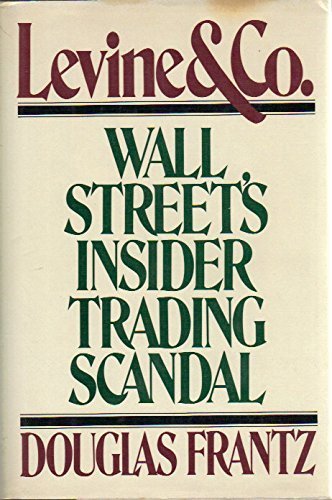 cover image Levine & Co.: Wall Street's Insider Trading Scandal