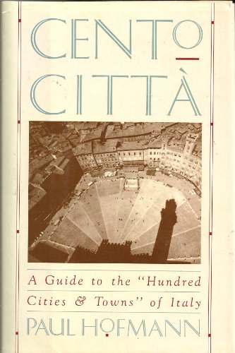 cover image Cento Citta: A Guide to the ""Hundred Cities & Towns"" of Italy