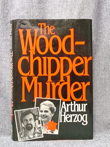 cover image The Woodchipper Murder