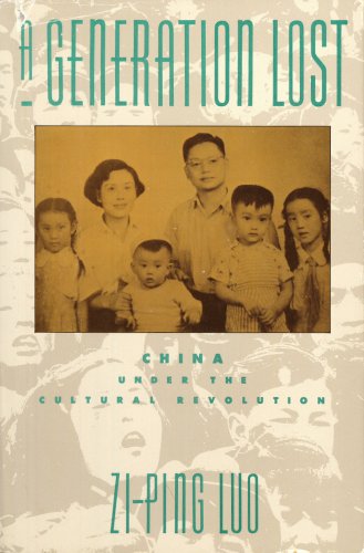 cover image A Generation Lost: China Under the Cultural Revolution