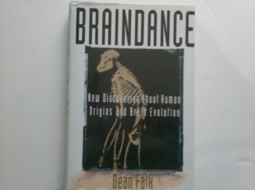 cover image Braindance: What New Findings Reveal about Human Origins and Brain Evolution