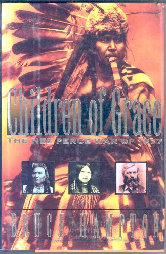 cover image Children of Grace: The Nez Perce War of 1877