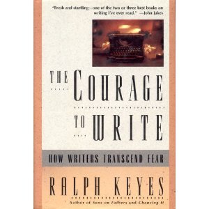 cover image The Courage to Write: How Writers Transcend Fear