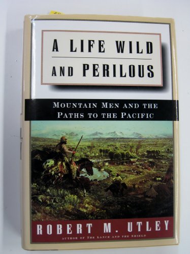 cover image A Life Wild and Perilous