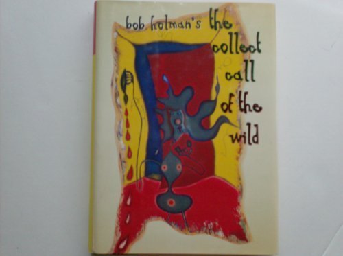 cover image Bob Holman's the Collect Call of the Wild