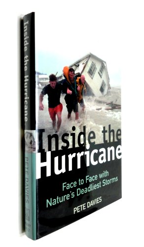 cover image Inside the Hurricane: Face to Face with Nature's Deadliest Storms