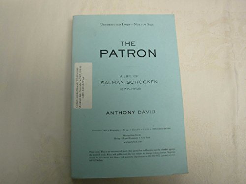 cover image THE PATRON: A Life of Salman Schocken, 1877–1959