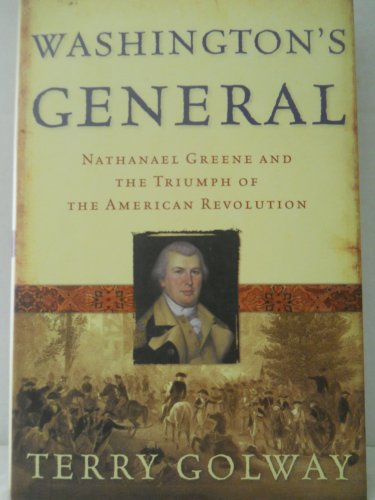 cover image WASHINGTON'S GENERAL: Nathaniel Greene and the Triumph of the American Revolution