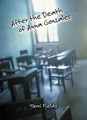cover image AFTER THE DEATH OF ANNA GONZALES