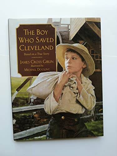 cover image The Boy Who Saved Cleveland: Based on a True Story