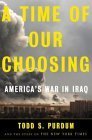 cover image A TIME OF OUR CHOOSING: America's War in Iraq