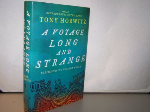 cover image A Voyage Long And Strange: Rediscovering the New World