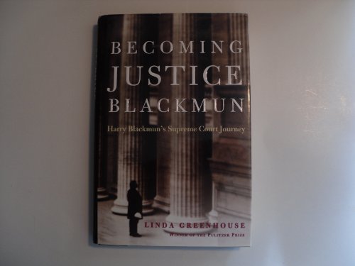 cover image BECOMING JUSTICE BLACKMUN: Harry Blackmun's Supreme Court Journey