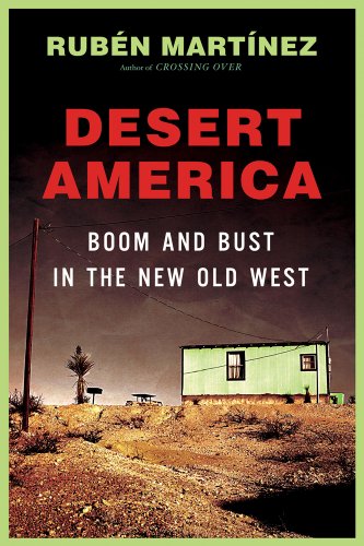 cover image Desert America: Boom and Bust in the New “New West”