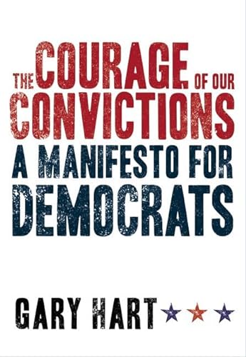 cover image The Courage of Our Convictions: A Manifesto for Democrats