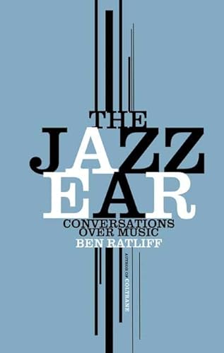 cover image The Jazz Ear: Conversations over Music