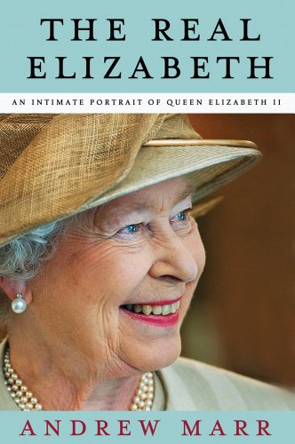 cover image The Real Elizabeth: An Intimate Portrait of Queen Elizabeth II