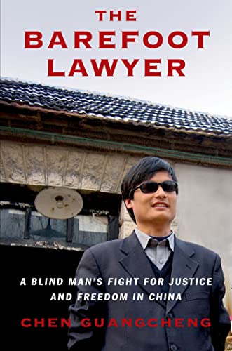 cover image The Barefoot Lawyer: A Blind Man’s Fight for Justice and Freedom in China[em] [/em]