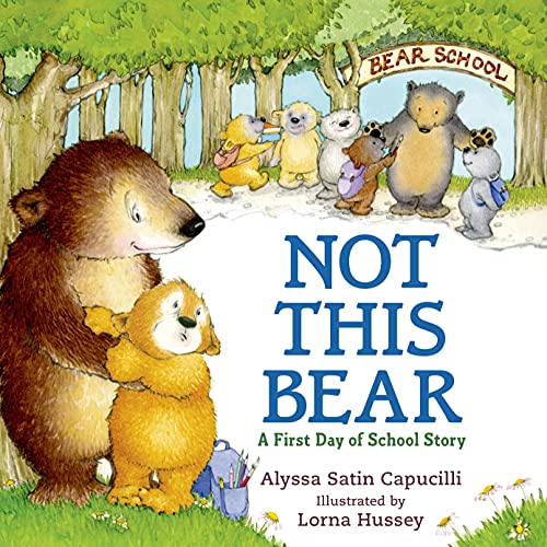 cover image Not This Bear: A First Day of School Story 