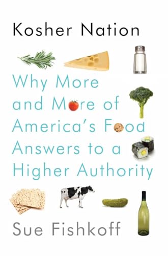 cover image Kosher Nation: Why More and More of America's Food Answers to a Higher Authority