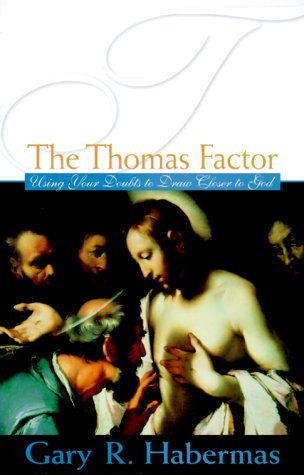 cover image The Thomas Factor: Using Your Doubts to Draw Closer to God