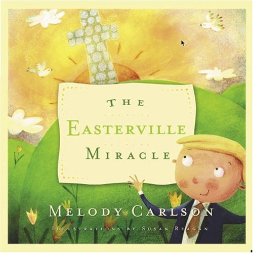 cover image THE EASTERVILLE MIRACLE
